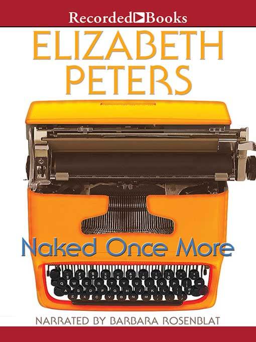Title details for Naked Once More by Elizabeth Peters - Wait list
